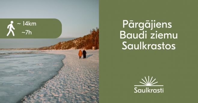 24.I Pārgājiens "Baudi ziemu Saulkrastos"