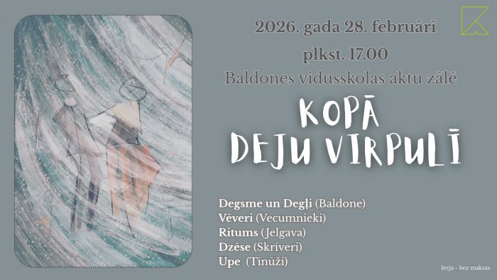 28.II Deju koncerts "Deju virpulī" Baldonē