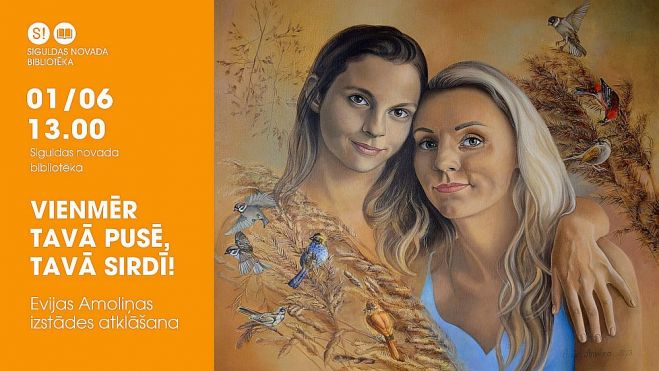 1.VI Evijas Amoliņas izstādes "Vienmēr tavā pusē, tavā sirdī: dubultportreti" atklāšana Siguldā