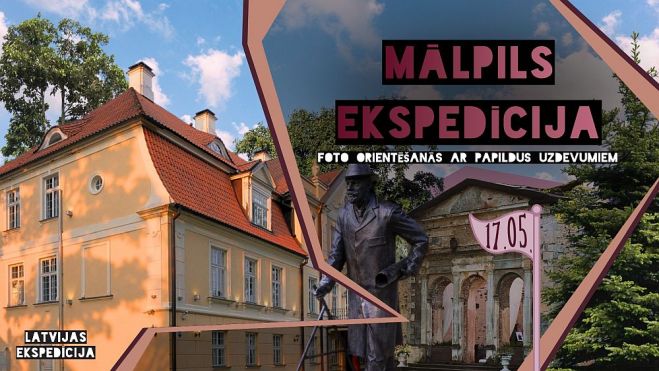 17.V Foto orientēšanās spēle &quot;Mālpils ekspedīcija&quot;