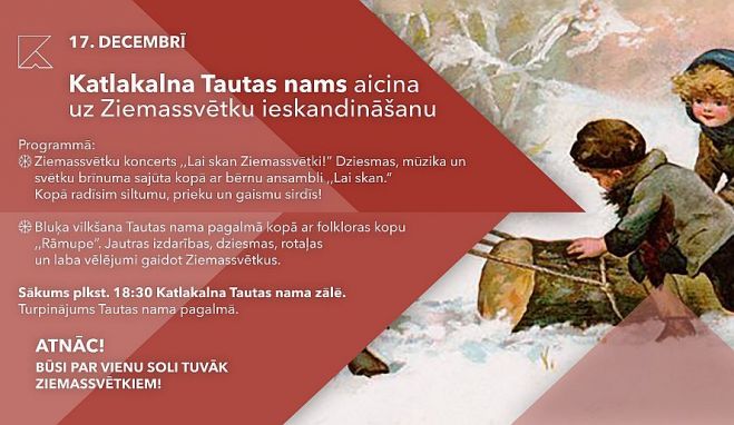 17.XII Koncerts "Lai skan Ziemassvētki" Katlakalnā