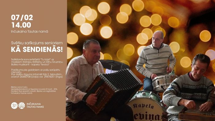 7.II Sarīkojums senioriem "Kā sendienās" Inčukalnā