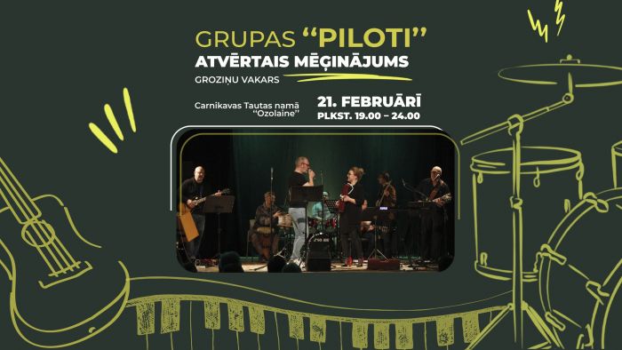 21.II Grupas "Piloti" atvērtais mēģinājums Carnikavā