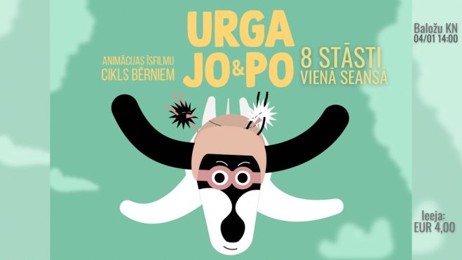 4.I Animācijas īsfilmu cikls bērniem "Urga, Jo &amp; Po" Baložos