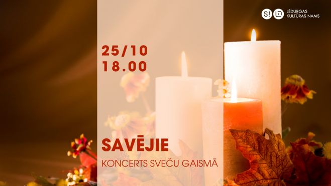25.X Koncerts &quot;Savējie&quot; Lēdurgā