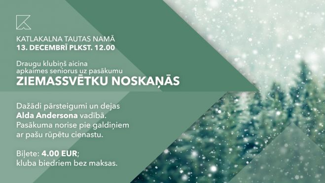 13.XII Senioru pasākums Ziemassvētku noskaņās Katlakalnā