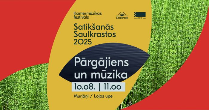 10.VIII Pārgājiens un kamermūzikas koncerts Murjāņos