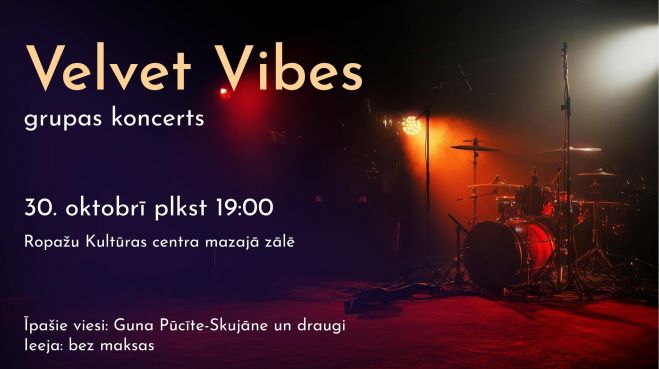 30.X Ansambļa &quot;Velvet Vibes&#039;&#039; koncerts Ropažos