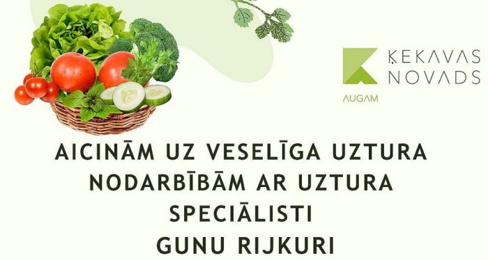20.V Izglītojošs pasākums "Uzturs tavai veselībai" Ķekavā