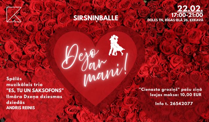 22.II Sirsniņballe "Dejo ar mani!" Ķekavā