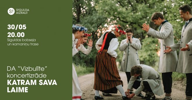 30.V Deju koncertizrāde &quot;Katram sava laime&quot; Siguldā