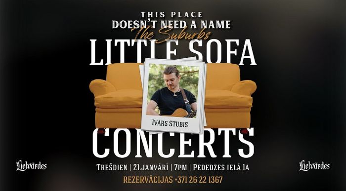 21.I Dzīvās mūzikas vakars "Little Sofa Concerts" Mārupē