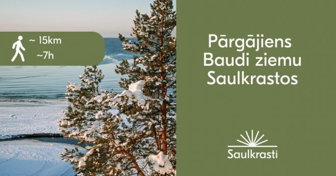 28.II Pārgājiens "Baudi ziemu Saulkrastos"