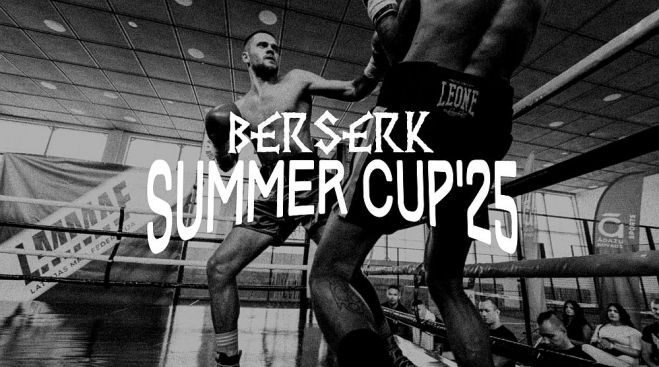 24.V Boksa un MMA turnīrs &quot;Berserk Summer Cup&#039;25&quot; Ādažos