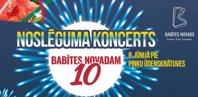 Sestdien ar plašu koncertprogrammu noslēgsies svētku pasākumi &quot;Babītes novadam 10&quot;