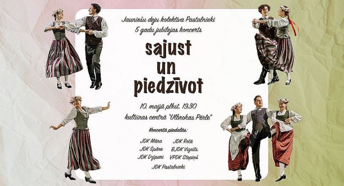 10.V Jauniešu deju kolektīvs &quot;Pastalnieki&quot; jubilejas koncerts Ulbrokā