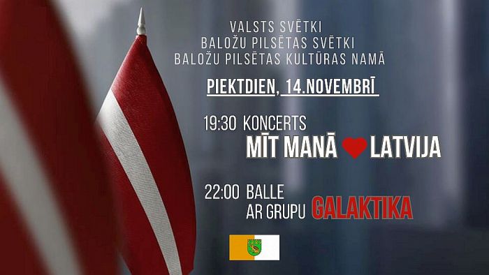 14.XI Valsts svētku un Baložu pilsētas svētku koncerts un balle Baložos