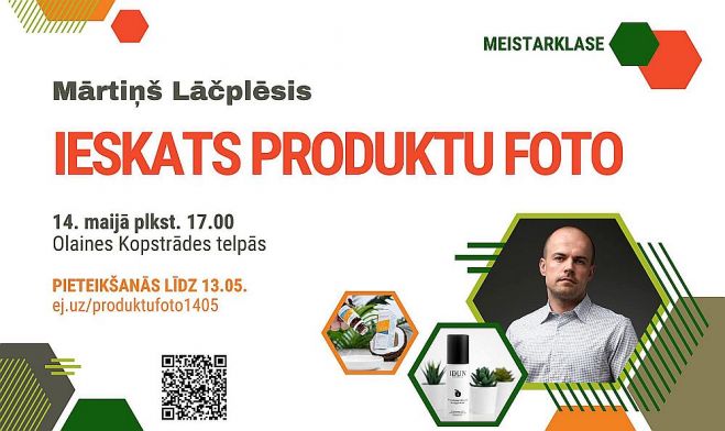 14.V Meistarklase &quot;Ieskats produktu foto&quot; Mārtiņa Lāčplēša vadībā Olainē