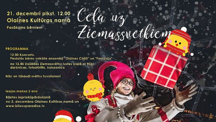 21.XII Koncerts &quot;Ceļā uz Ziemassvētkiem&quot; Olainē