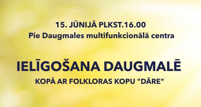 15.VI Ielīgošana Daugmalē