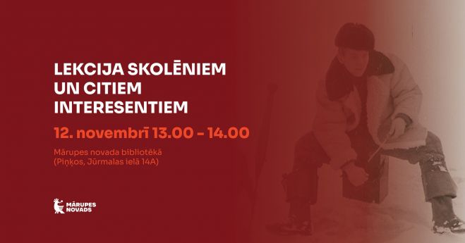12.XI Lekcija un Eduardam Pāvulam veltīta tikšanās un izstāde Piņķos