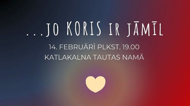 14.II Koncerts "... jo koris ir jāmīl" Katlakalnā
