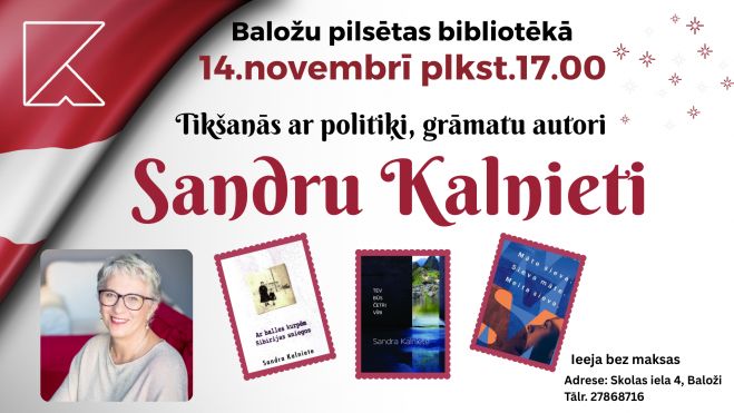 14.XI Tikšanās ar politiķi un rakstnieci Sandru Kalnieti Baložos