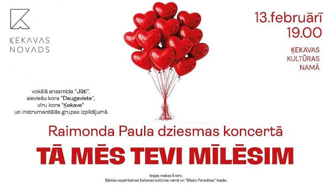 13.II Amatierkolektīvu koncerts "Tā mēs tevi mīlēsim" Ķekavā