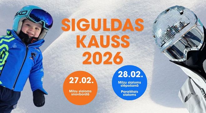 27.-28.II Kalnu slēpošanas sacensības "Siguldas kauss 2026" Siguldā