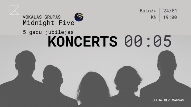 24.I Grupas "Midnight Five" jubilejas koncerts "00:05" Baložos