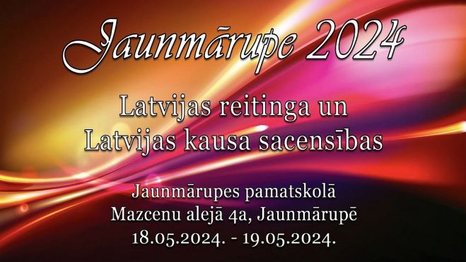 18.-19.V Sporta deju sacensības "Jaunmārupe 2024"