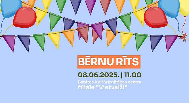 8.VI Bērnu rīts &quot;Vietvalžos&quot;