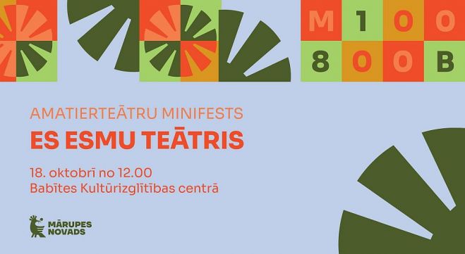 18.X Amatierteātru minifests &quot;Es esmu teātris&quot; Piņķos