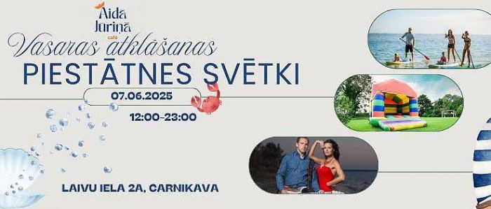 7.VI Vasaras atklāšanas Piestātnes svētki Carnikavā