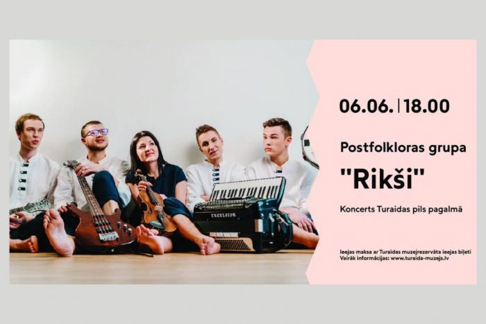 6.VI Postfolkloras grupas &quot;Rikši&quot; koncerts Turaidā