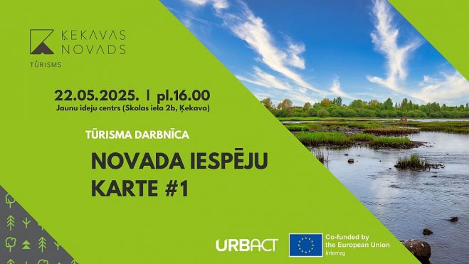22.V Tūrisma darbnīca &quot;Novada iespēju karte&quot; Ķekavā