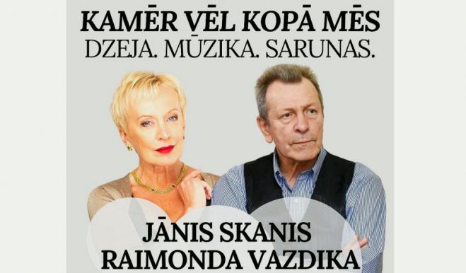 15.XI Jānis Skanis un Raimonda Vazdika programmā &quot;Kamēr vēl kopā mēs&quot; Sidgundā