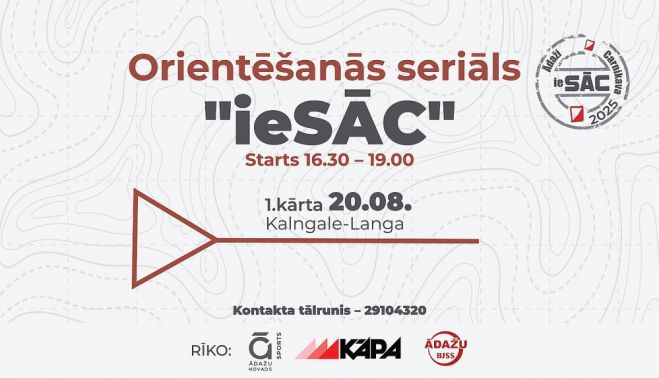 20.VIII Orientēšanās seriāla &quot;ieSĀC&quot; pirmais posms Kalngalē