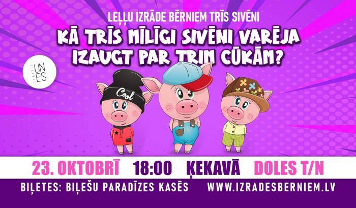 23.X Leļļu izrāde bērniem &quot;Trīs sivēni&quot; Ķekavā