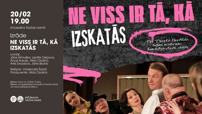 20.II Izrāde "Ne viss ir tā, kā izskatās" Inčukalnā