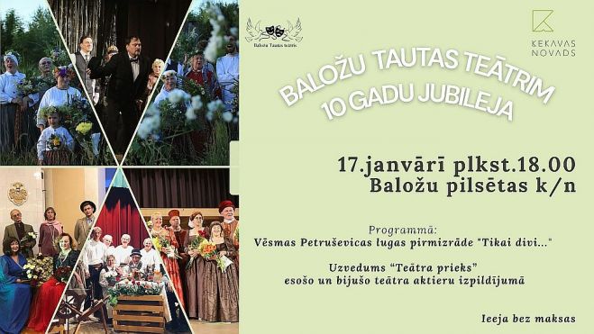 17.I Baložu Tautas teātra 10 gadu jubilejas pasākums Baložos