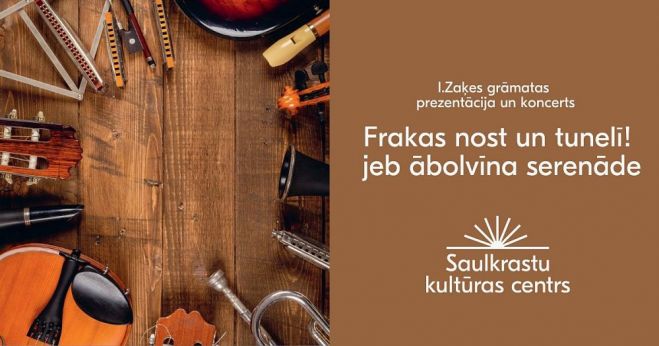 29.VI Ingrīdas Zaķes grāmatas "Frakas nost un tunelī! jeb Ābolvīna serenāde" prezentācija un koncerts Saulkrastos