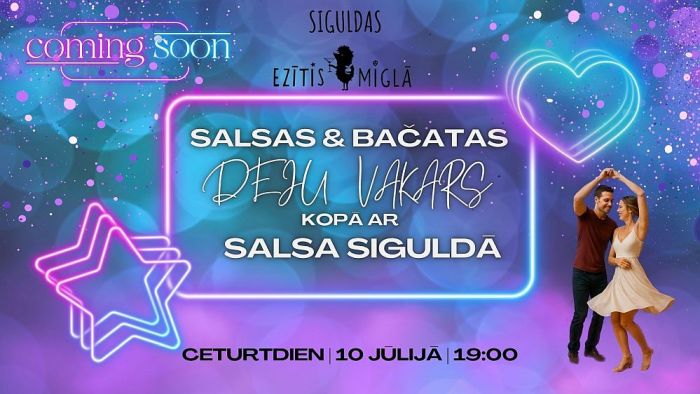 10.VII Salsas un bačatas deju vakars Siguldā