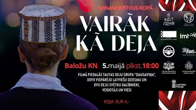 5.V Dokumentālā filma "Vairāk kā deja" Baložos