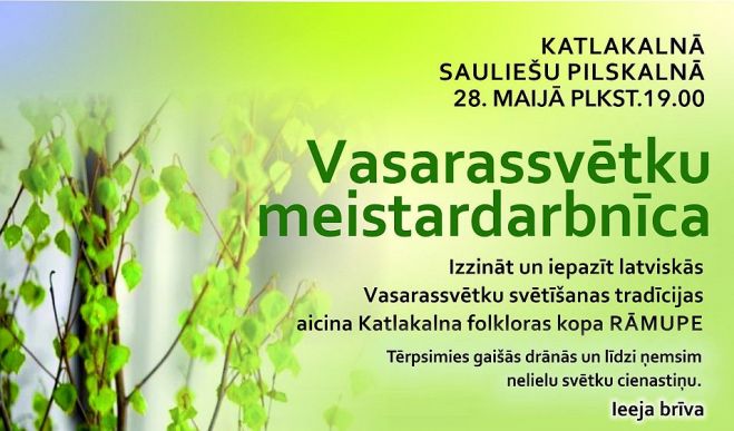 28.V Vasarassvētku meistardarbnīca Katlakalnā
