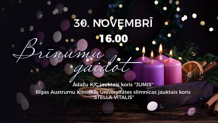 30.XI Pirmās Adventes koncerts &quot;Brīnumu gaidot&quot; Ādažos