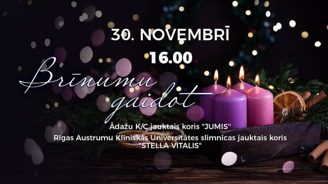 30.XI Pirmās Adventes koncerts "Brīnumu gaidot" Ādažos