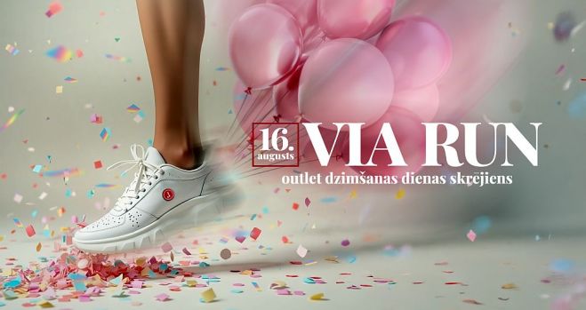 16.VIII Pasākums &quot;Via Run outlet ciematā&quot; Piņķos