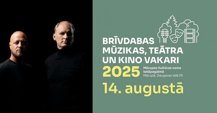 14.VIII Brīvdabas mūzikas, teātra un kino vakars Mārupē