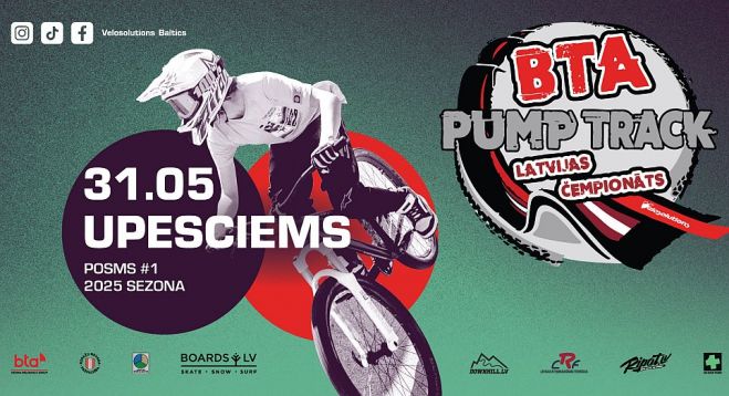 31.V &quot;BTA Pump Track&quot; čempionāta pirmais posms Upesciemā